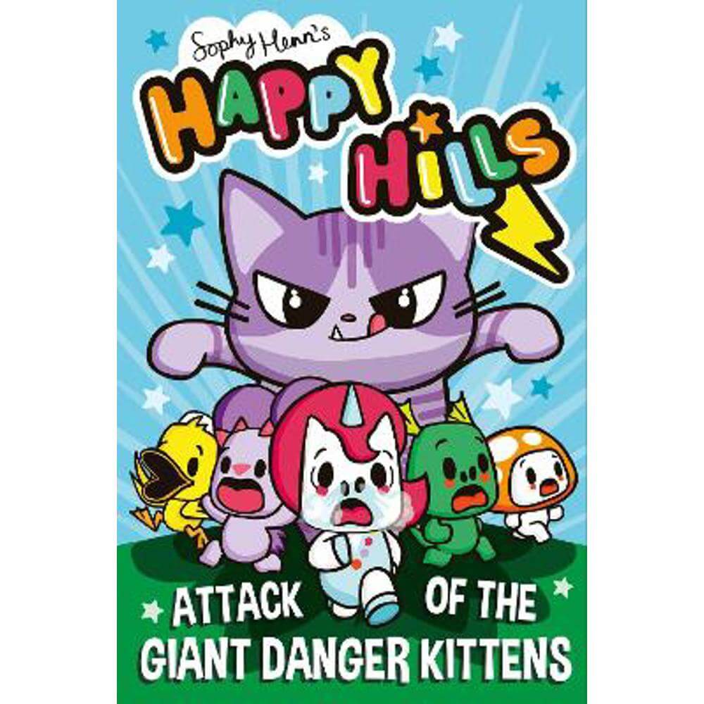 Attack of the Giant Danger Kittens (Paperback) - Sophy Henn